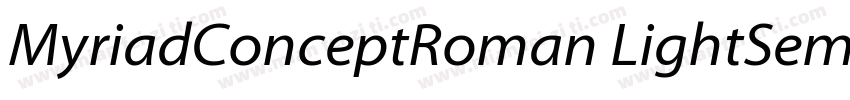 MyriadConceptRoman LightSemiExt字体转换